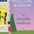 Cover Art for 9780312562779, A Desirable Residence by Madeleine Wickham