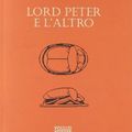 Cover Art for 9788881543762, Lord Peter e l'altro by Dorothy Sayers