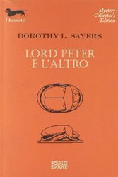 Cover Art for 9788881543762, Lord Peter e l'altro by Dorothy Sayers