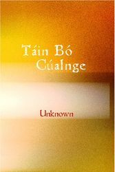 Cover Art for 9781426477249, Tain Bo Cualnge by Unknown