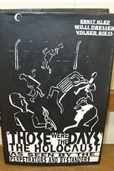 Cover Art for 9780241128428, Those Were the Days by Ernst Klee, Willi Dressen, Volker Riess