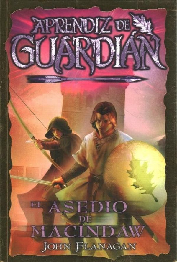 Cover Art for 9788418002281, El asedio de Macindaw: 6 by John Flanagan