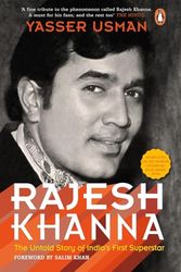 Cover Art for 9780143423614, Rajesh Khanna: The Fallen Superstar by Yasser Usman