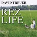 Cover Art for 9781452678375, Rez Life by David Treuer
