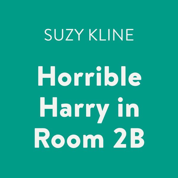 Cover Art for 9780525594536, Horrible Harry in Room 2B by Suzy Kline