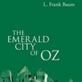 Cover Art for 9781329572027, The Emerald City of Oz by L. Frank Baum