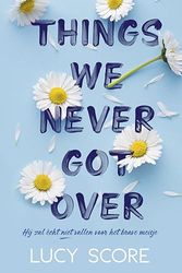 Cover Art for 9789020552010, Things We Never Got Over by Lucy Score