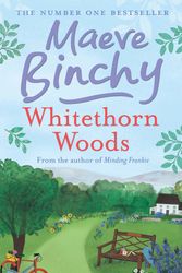 Cover Art for 9781409165200, Whitethorn Woods by Maeve Binchy
