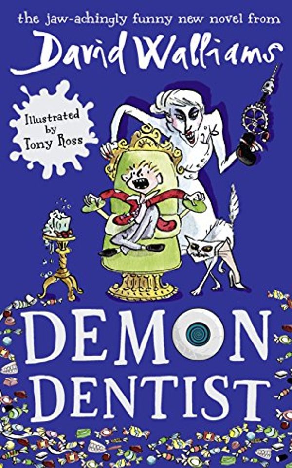 Cover Art for 9780007552757, Demon Dentist by David Walliams