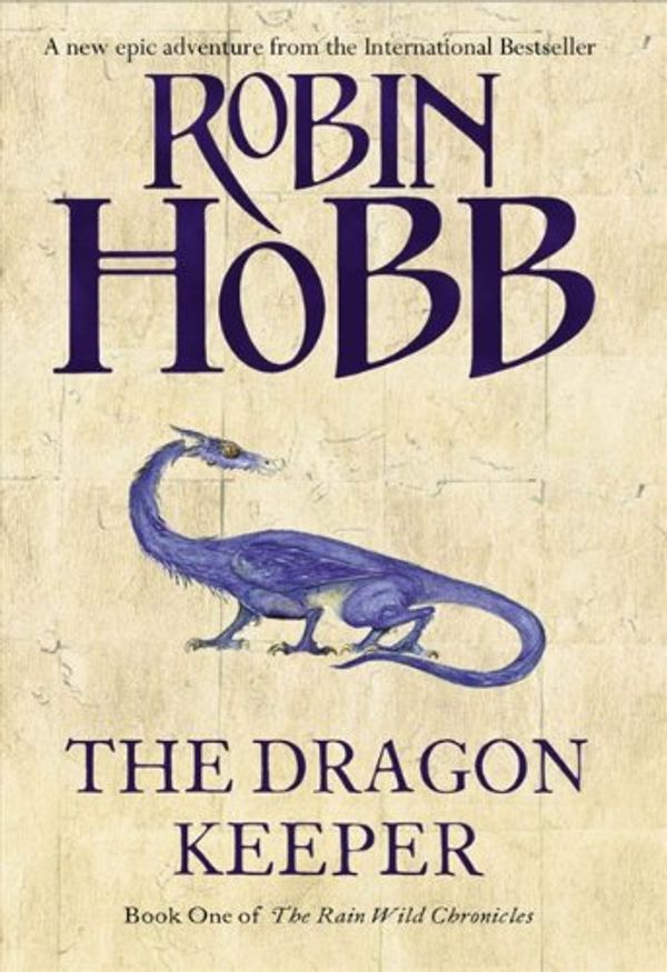 Cover Art for 9780007273768, Dragon Keeper by Robin Hobb