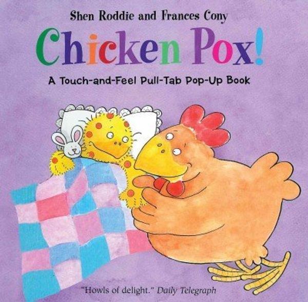 Cover Art for 9780316753470, Chicken Pox! by Shen Roddie