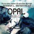 Cover Art for B01IBPQVNK, Opal (Saga LUX 3) (Spanish Edition) by Jennifer L. Armentrout