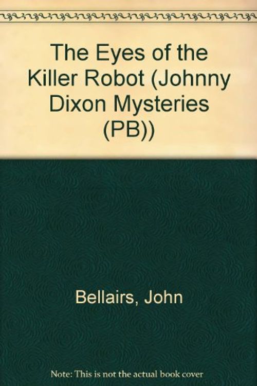 Cover Art for 9780613077415, The Eyes of the Killer Robot by John Bellairs