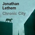 Cover Art for 9782879297057, Chronic City by Jonathan Lethem