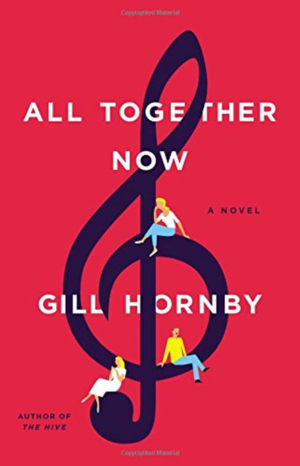 Cover Art for 9780316234740, All Together Now by Gill Hornby