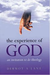 Cover Art for 9780862171797, The Experience of God by Dermot A. Lane
