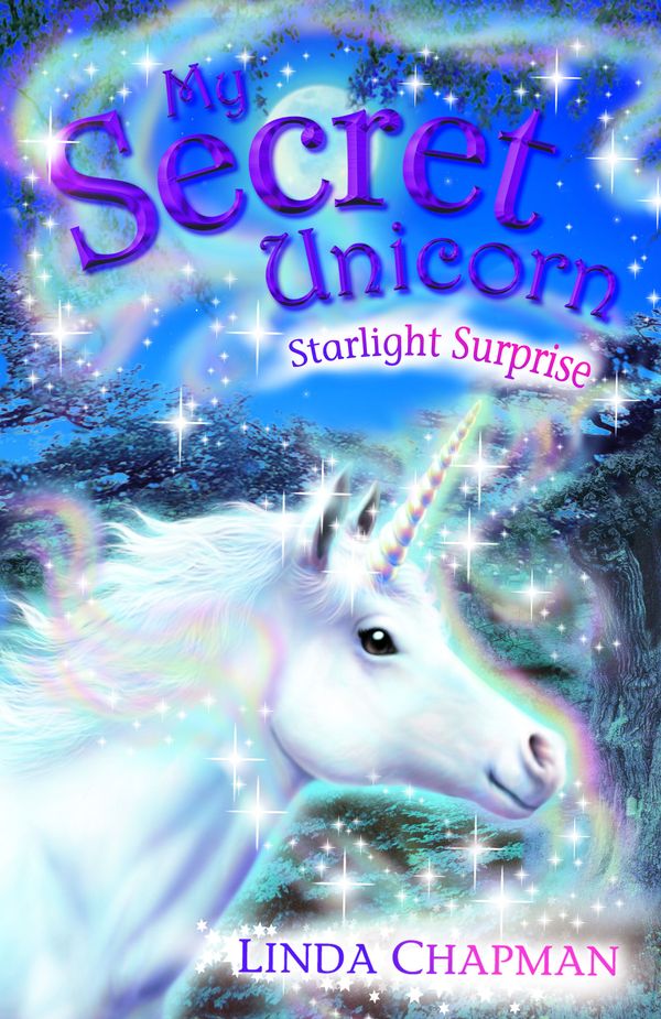 Cover Art for 9780141313443, My Secret Unicorn: Starlight Surprise by Linda Chapman