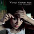 Cover Art for 9781558617537, Women without Men by Shahrnush Parsipur