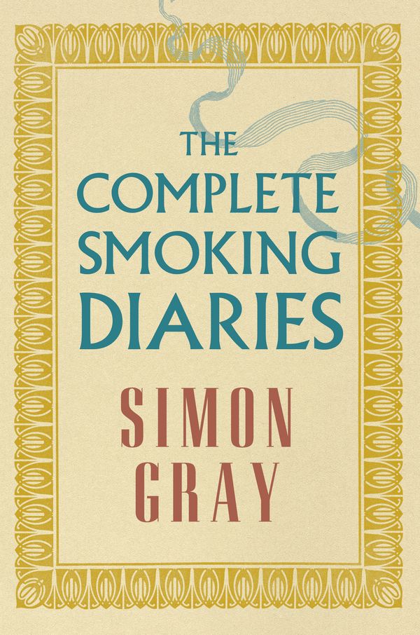 Cover Art for 9781847088482, The Complete Smoking Diaries by Simon Gray