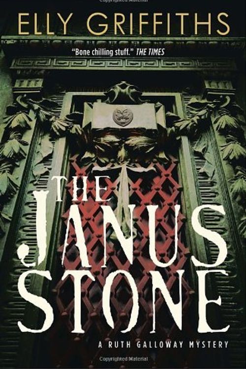 Cover Art for 9780771035890, The Janus Stone: A Ruth Galloway Mystery by Elly Griffiths