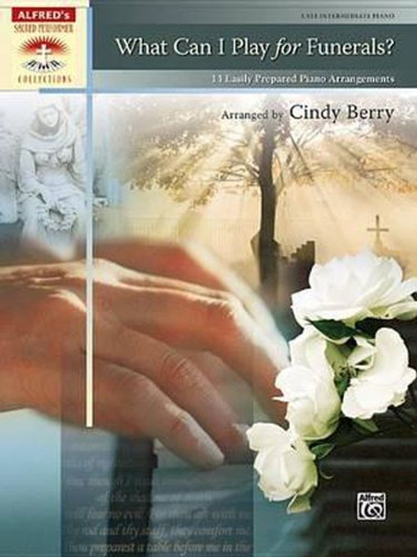 Cover Art for 9780739071106, What Can I Play for Funerals? by Cindy Berry