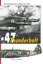 Cover Art for 9782915239904, Republic P-47 Thunderbolt by Sebastien Guillemin