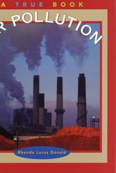 Cover Art for 9780516221915, Air Pollution (True Books: Environment) by Rhonda Lucas Donald