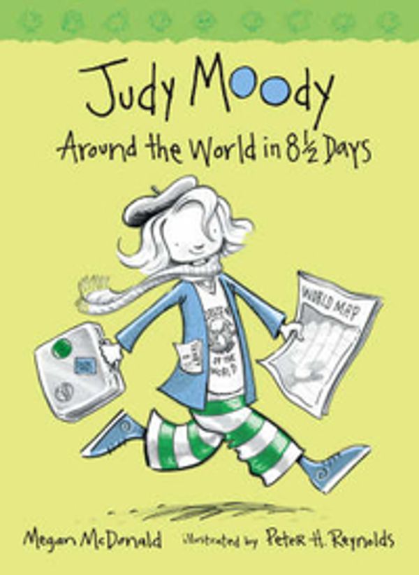 Cover Art for 9781406301854, Judy Moody: Around the World in 8 1/2 Days by Megan McDonald