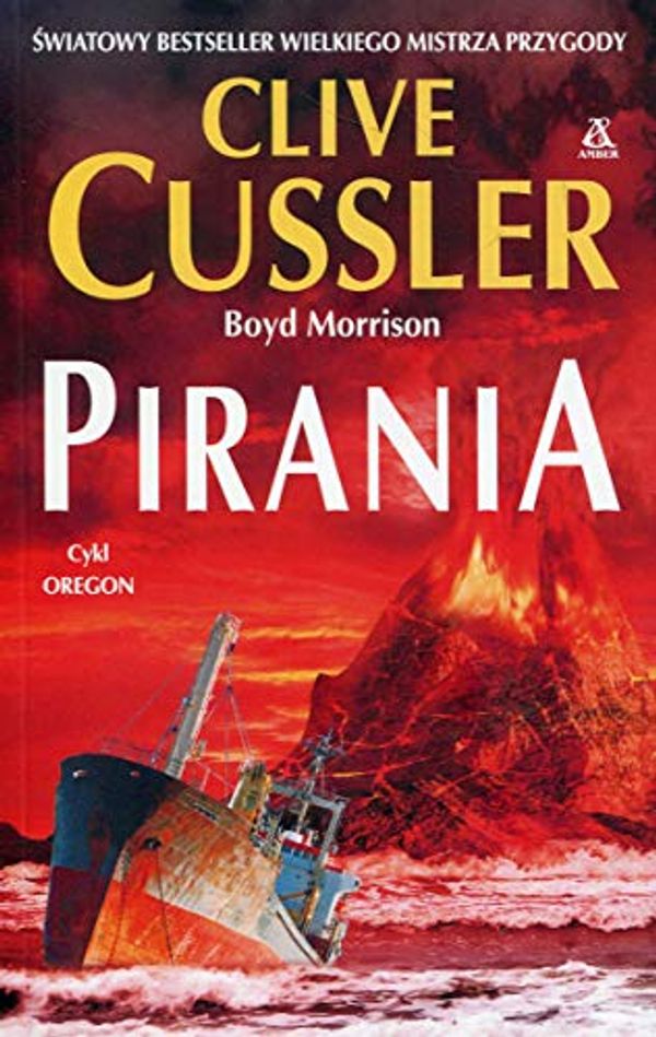 Cover Art for 9788324169023, Pirania by Clive Cussler