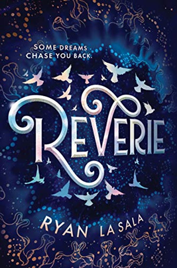 Cover Art for 9781728216331, Reverie by La Sala, Ryan