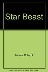 Cover Art for 9780684153292, The Star Beast by Robert A. Heinlein