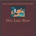 Cover Art for 9780192123152, His Last Bow by Sir Arthur Conan Doyle