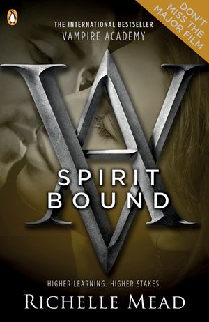 Cover Art for 9780141331874, Vampire Academy: Spirit Bound (book 5) by Richelle Mead
