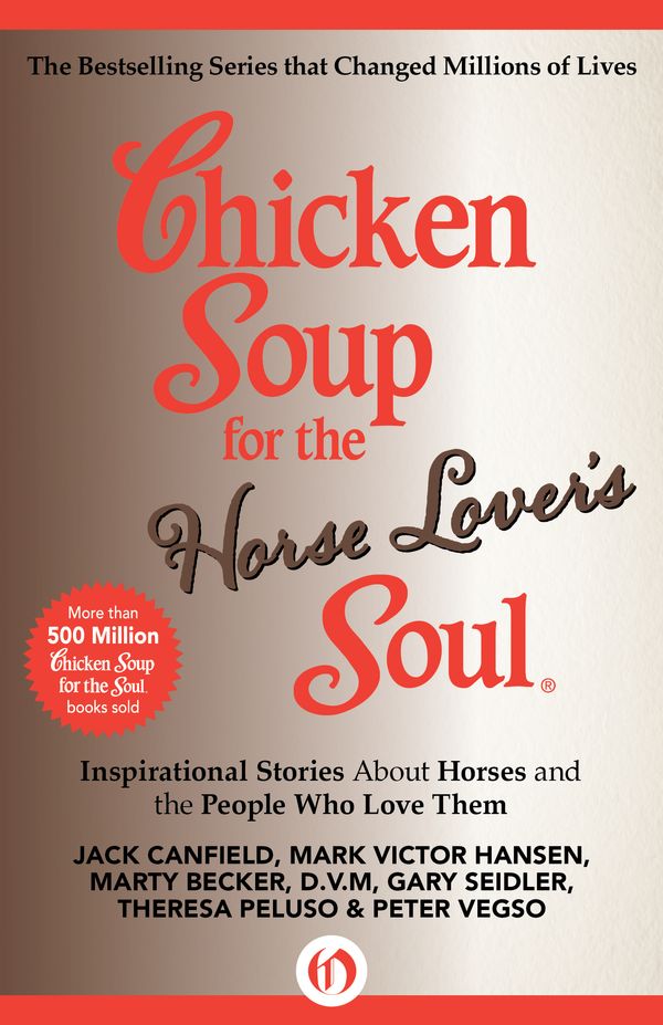 Cover Art for 9781453279021, Chicken Soup for the Horse Lover's Soul by Jack Canfield