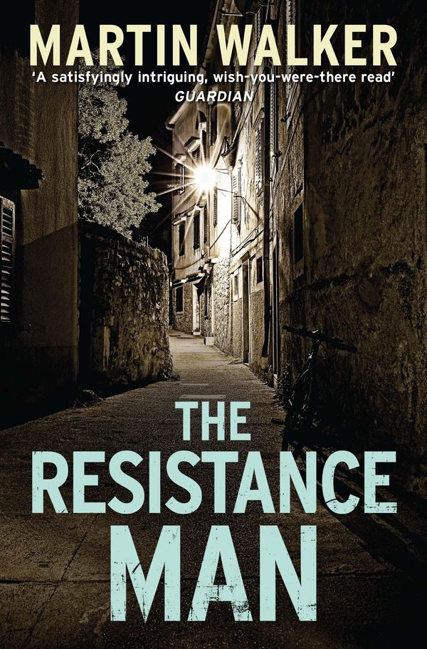 Cover Art for 9781780870731, The Resistance Man: The Dordogne Mysteries 6 by Martin Walker