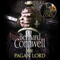 Cover Art for B00NWIL5RE, The Pagan Lord: The Last Kingdom Series, Book 7 by Bernard Cornwell