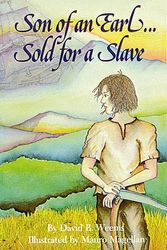 Cover Art for 9781565545625, Son of an Earl-- Sold for a Slave by David B. Weems