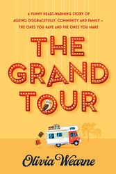 Cover Art for 9781867203803, The Grand Tour by Olivia Wearne