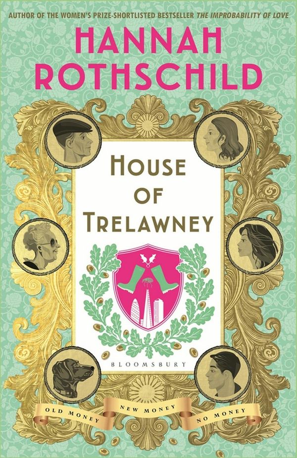 Cover Art for 9781526600646, House of Trelawney by Hannah Rothschild