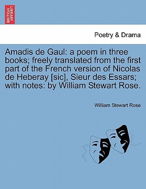 Cover Art for 9781241120702, Amadis de Gaul by William Stewart Rose