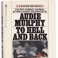 Cover Art for 9780553130423, To Hell and Back by Audie Murphy