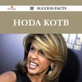 Cover Art for 9781488578212, Hoda Kotb 27 Success Facts - Everything you need to know about Hoda Kotb by Ryan Lowery
