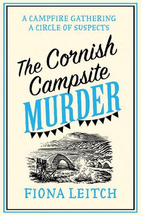 Cover Art for 9780008647261, The Cornish Campsite Murder (A Nosey Parker Cozy Mystery, Book 7) - Paperback by Fiona Leitch