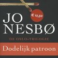 Cover Art for 9789023463337, Dodelijk patroon (Oslo-trilogie) by Jo Nesbo
