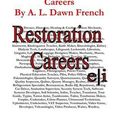 Cover Art for 9781499247343, CareersRestoration Careers by A L Dawn French