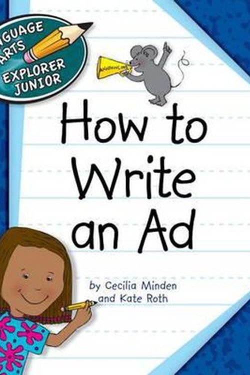 Cover Art for 9781610801072, How to Write an Ad by Cecilia Minden