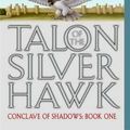 Cover Art for 9780380803248, Talon of the Silver Hawk by Raymond E. Feist