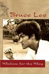 Cover Art for 9780897501859, Bruce Lee's Wisdom for the Way by Bruce Lee