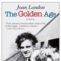Cover Art for 9781609453329, The Golden Age by Joan London