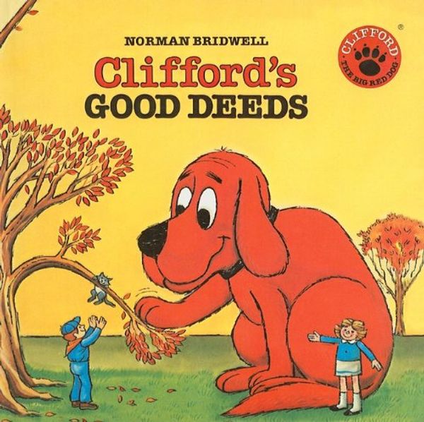 Cover Art for 9780812406016, Clifford's Good Deeds (Clifford the Big Red Dog (Pb)) by Norman Bridwell